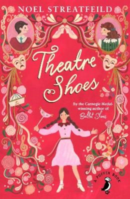 Noel Streatfeild - Theatre Shoes - 9780141361178 - V9780141361178