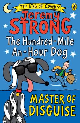 Jeremy Strong - The Hundred-Mile-an-Hour Dog: Master of Disguise - 9780141361437 - V9780141361437