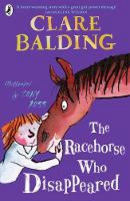 Clare Balding - The Racehorse Who Disappeared - 9780141377384 - 9780141377384