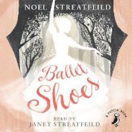 Noel Streatfeild - Ballet Shoes - 9780141385815 - V9780141385815