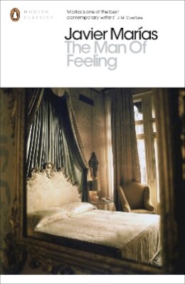 Javier Marías - The Man of Feeling - 9780141389257 - 9780141389257