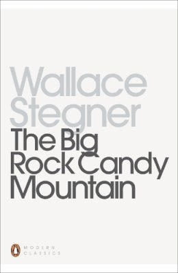 Wallace Stegner - The Big Rock Candy Mountain - 9780141392349 - V9780141392349