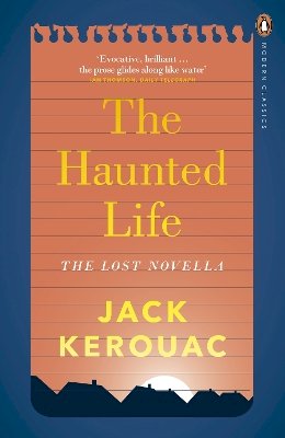 Jack Kerouac - The Haunted Life - 9780141394091 - V9780141394091