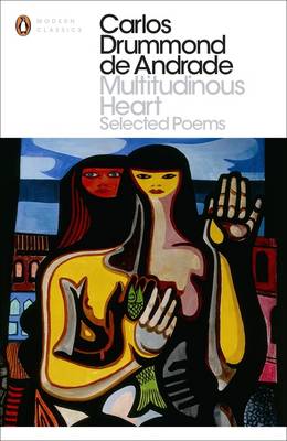 Carlos Drummond de Andrade - Multitudinous Heart: Selected Poems - 9780141396958 - V9780141396958