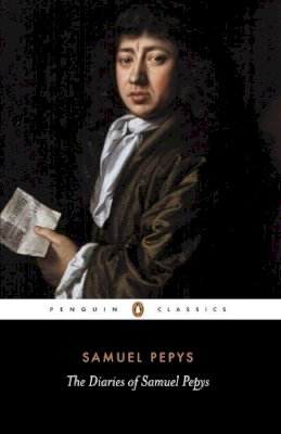 Samuel Pepys - The Diary of Samuel Pepys: A Selection - 9780141439938 - 9780141439938