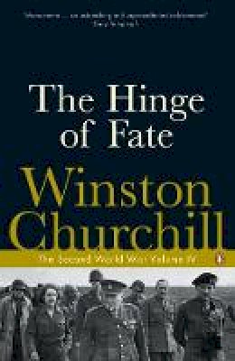 Winston Churchill - The Hinge of Fate: The Second World War - 9780141441757 - V9780141441757