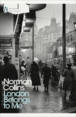 Norman Collins - London Belongs to Me - 9780141442334 - V9780141442334