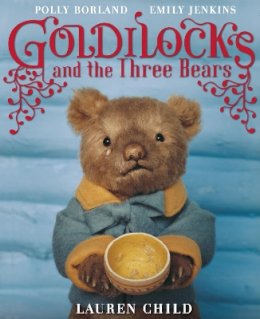 Lauren Child - Goldilocks and the Three Bears - 9780141501253 - V9780141501253