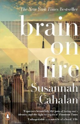 Susannah Cahalan - Brain On Fire: My Month of Madness - 9780141975344 - V9780141975344