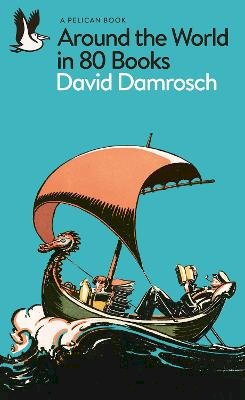 David Damrosch - Around the World in 80 Books - 9780141981499 - V9780141981499