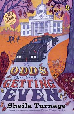 Sheila Turnage - The Odds of Getting Even (Mo & Dale Mysteries) - 9780142426166 - V9780142426166