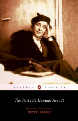 Hannah Arendt - The Portable Hannah Arendt - 9780142437568 - V9780142437568