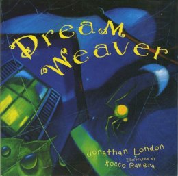 Jonathan London - Dream Weaver - 9780152009441 - V9780152009441