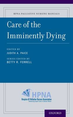 Judith A. Paice (Ed.) - Care of the Imminently Dying - 9780190244286 - V9780190244286