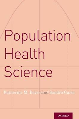 Katherine M. Keyes - Population Health Science - 9780190459376 - V9780190459376