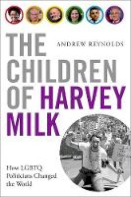 Andrew Reynolds - The Children of Harvey Milk - 9780190460952 - V9780190460952