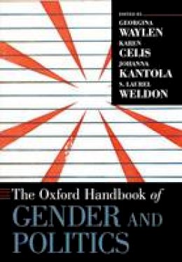 Georgina Waylen - The Oxford Handbook of Gender and Politics - 9780190461911 - V9780190461911