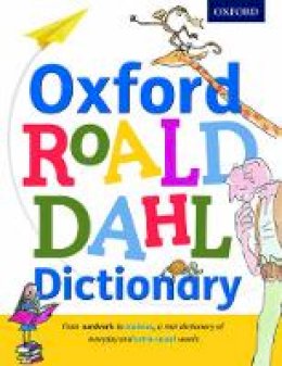 Oxford Dictionaries - Oxford Roald Dahl Dictionary - 9780192736451 - 9780192736451