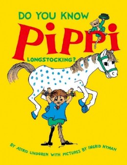 Astrid Lindgren - Do You Know Pippi Longstocking? - 9780192739032 - V9780192739032