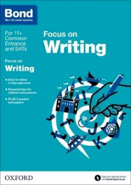 Michellejoy Hughes - Bond 11+: English: Focus on Writing: 9-11 Years - 9780192742322 - V9780192742322