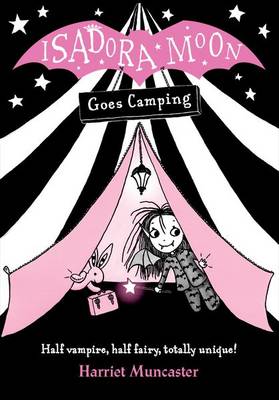 Harriet Muncaster - Isadora Moon Goes Camping - 9780192744333 - V9780192744333