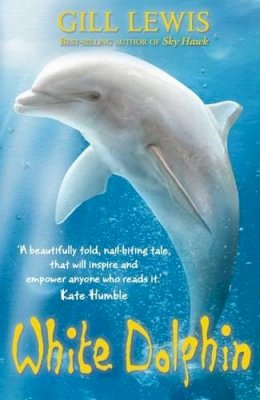 Gill Lewis - White Dolphin - 9780192756213 - V9780192756213