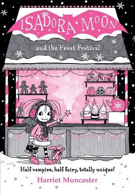 Harriet Muncaster - Isadora Moon and the Frost Festival - 9780192788764 - 9780192788764