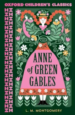 Lm Montgomery - Oxford Children's Classics: Anne of Green Gables - 9780192789075 - 9780192789075