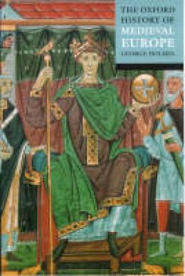 George Holmes - The Oxford History of Medieval Europe - 9780192801333 - V9780192801333