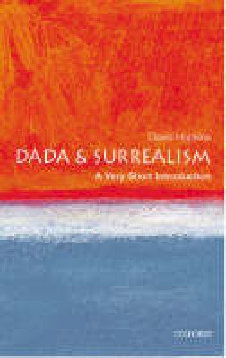 David Hopkins - Dada and Surrealism - 9780192802545 - V9780192802545