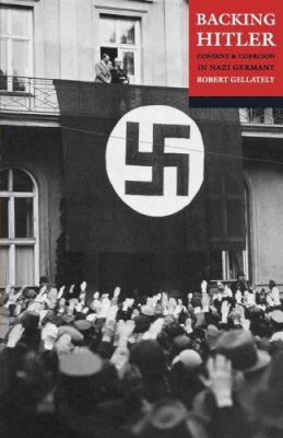 Robert Gellately - Backing Hitler - 9780192802910 - V9780192802910