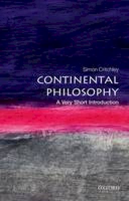 Simon Critchley - Continental Philosophy - 9780192853592 - V9780192853592