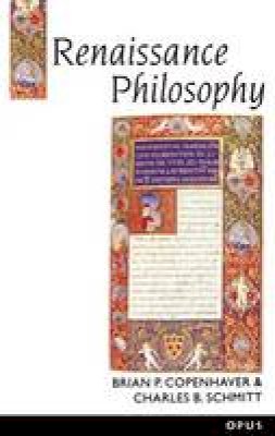 Brian P. Copenhaver - Renaissance Philosophy - 9780192891846 - KSG0036029 Brian P. Copenhaver - Renaissance Philosophy - 9780192891846 - KSG0036029