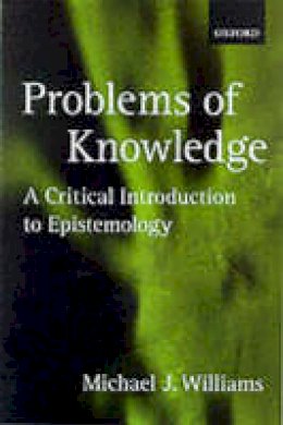 Michael Williams - Problems of Knowledge - 9780192892560 - V9780192892560