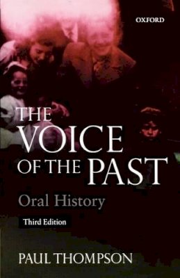 Paul Thompson - The Voice of the Past - 9780192893178 - V9780192893178