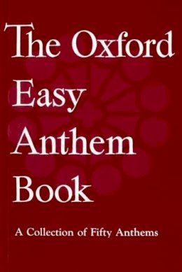 Oxford University Press - The Oxford Easy Anthem Book - 9780193533219 - V9780193533219