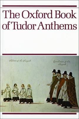 Christopher Morris - The Oxford Book of Tudor Anthems - 9780193533257 - V9780193533257