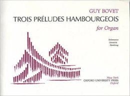 Guy Bovet - Trois Preludes Hambourgeois - 9780193857926 - V9780193857926