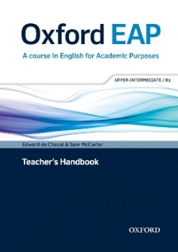 De Chazal/McCarter - Oxford EAP: Upper-Intermediate/B2: Teacher´s Book, DVD and Audio CD Pack - 9780194001830 - V9780194001830