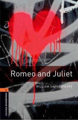 William Shakespeare - Oxford Bookworms 2 Romeo & Juliet Enhanced - 9780194209526 - V9780194209526