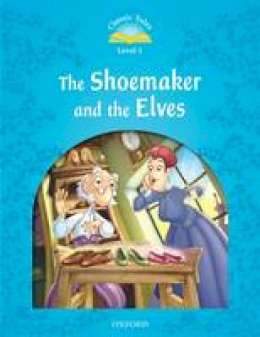 Na - Classic Tales: Level 1: The Shoemaker and the Elves - 9780194238823 - V9780194238823