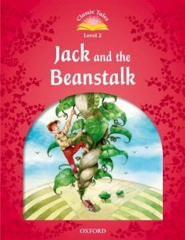 Unknown - Classic Tales: Level 2: Jack and the Beanstalk - 9780194238984 - V9780194238984