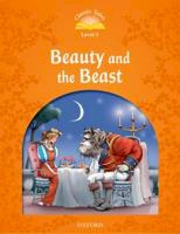 Unknown - Classic Tales: Level 5: Beauty and the Beast - 9780194239387 - V9780194239387