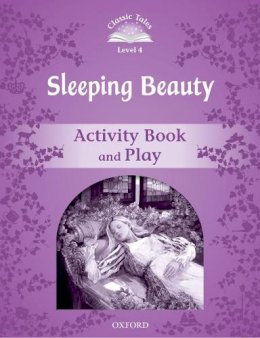 Arengo - Classic Tales: Level 4: Sleeping Beauty Activity Book & Play - 9780194239554 - V9780194239554
