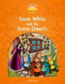 Arengo Sue - Classic Tales: Level 5: Snow White and the Seven Dwarfs - 9780194239585 - V9780194239585