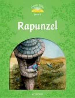 Bladon - Classic Tales: Level 3: Repunzel - 9780194239721 - V9780194239721