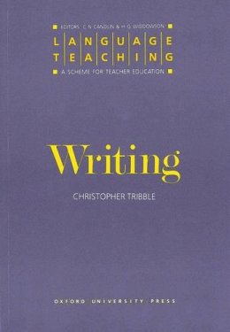 Christopher Tribble - Writing: Language Teaching : A Scheme for Teacher Education - 9780194371414 - V9780194371414