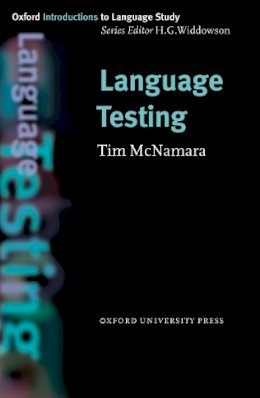 Tim McNamara - Language Testing (Oxford Introduction to Language Series) - 9780194372220 - V9780194372220