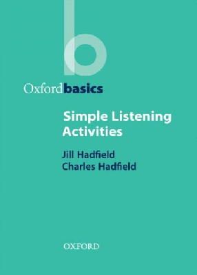 Jill Hadfield - Simple Listening Activities (Oxford Basics) - 9780194421683 - V9780194421683