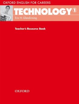 David Bonamy - Oxford English for Careers: Technology 1: Teacher's Resource Book - 9780194569514 - V9780194569514